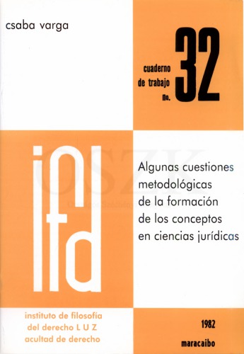 Algunas cuestiones metodológicas de la formación de los conceptos en ciencias jurídicas