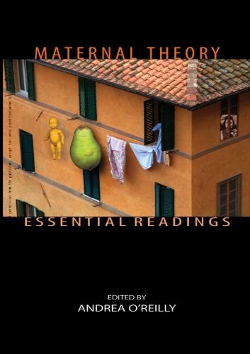 Maternal Theory: Essential Readings