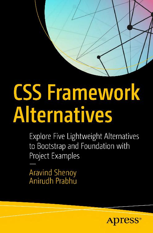 CSS Framework Alternatives: Explore Five Lightweight Alternatives to Bootstrap and Foundation With Project Examples