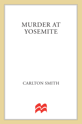 Murder At Yosemite by Carlton Smith