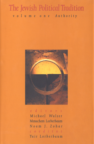 Jewish Political Tradition, Volume I: Authority