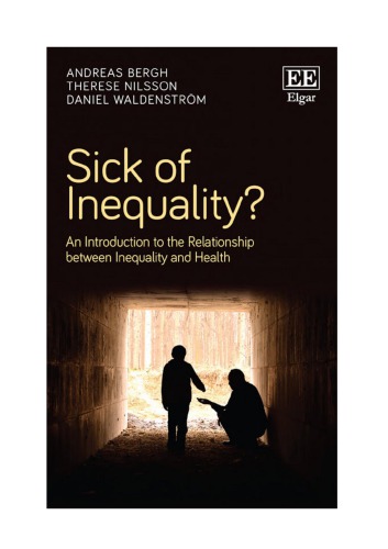 Sick of Inequality? An Introduction to the Relationship between Inequality and Health