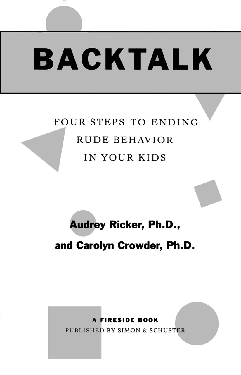 Backtalk: 3 Steps to Stop It Before the Tears and Tantrums Start