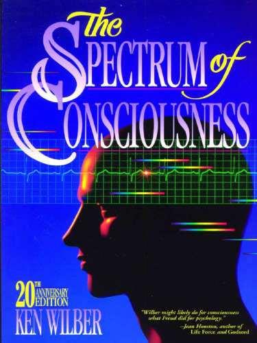 The Spectrum of Consciousness