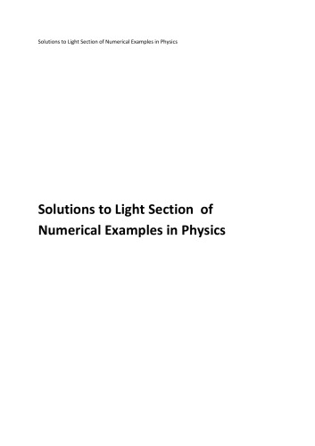 N N Ghosh Light Solutions to Numerical Examples in Physics