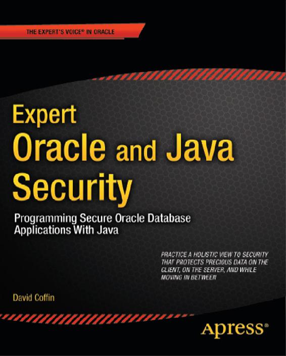 Expert Oracle and Java Security: Programming Secure Oracle Database Applications with Java