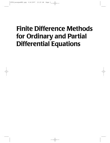 Finite Difference Methods for Ordinary and Partial Differential Equations: Steady-State and Time-Dependent Problems (Classics in Applied Mathematics)
