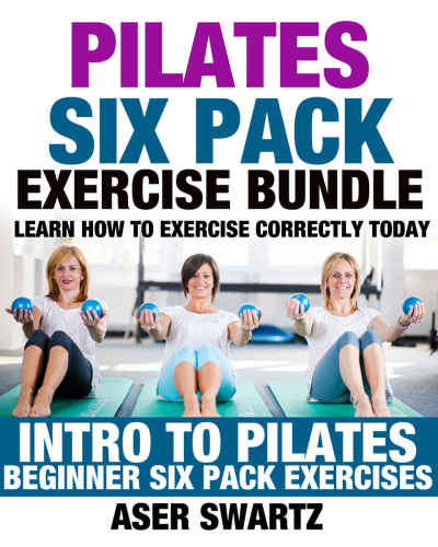 Pilates Six Pack Exercise Bundle Learn How to Exercise Correctly Today - Intro to Pilates - Beginner Six Pack Exercises