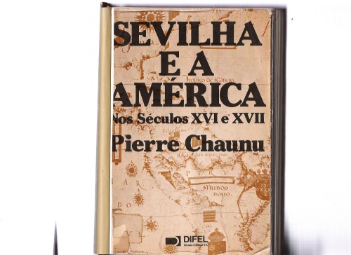 Sevilha e a América Séculos XVI-XVII