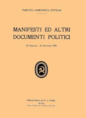 Manifesti e altri documenti politici (21 gennaio 31 dicembre 1921)
