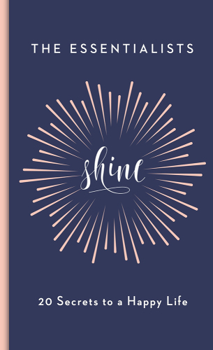 Shine : 20 secrets to a happy life