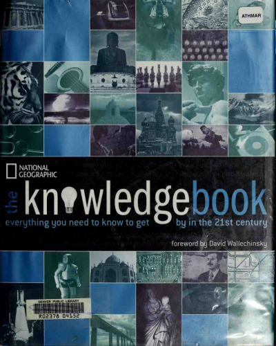 The knowledge book: everything you need to know to get by in the 21st Century.