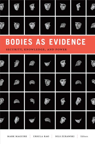 Bodies as Evidence: Security, Knowledge, and Power (Global Insecurities)