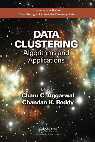 Data Clustering: Algorithms and Applications