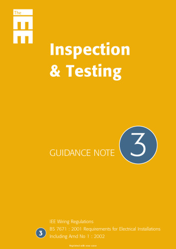 Guidance Note 3: Inspection and Testing (Iee Guidence Notes)