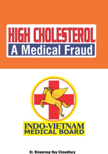 High Cholesterol A Medical Fraud