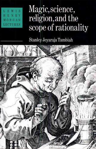 Magic, Science, Religion, and the Scope of Rationality