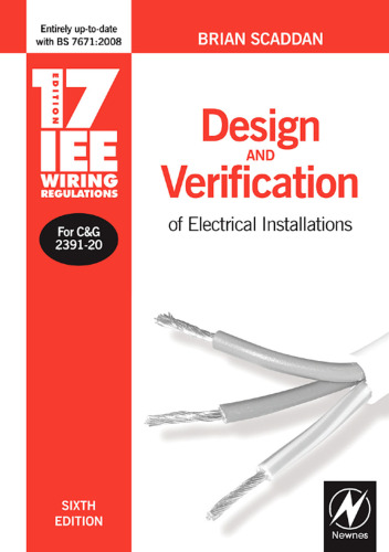 17th Edition IEE Wiring Regulations: Inspection, Testing and Certification, Sixth Edition (IEE Wiring Regulations, 17th edition)