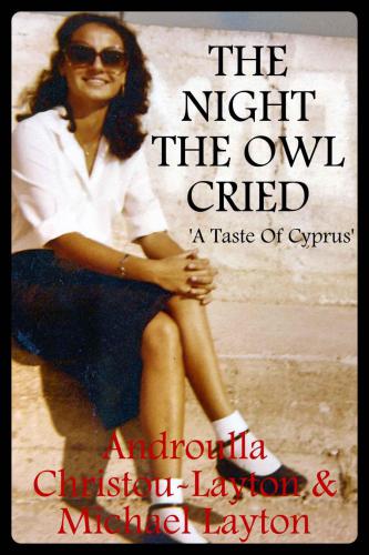 The Night The Owl Cried: A Taste of Cyprus