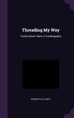 Threading My Way: Twenty-Seven Years of Autobiography