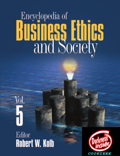 Encyclopedia of Business Ethics and Society