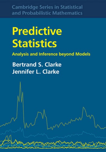 Predictive Statistics Analysis and Inference Beyond Models