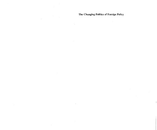 The Changing Politics of Foreign Policy