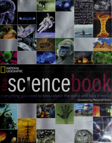 The science book: everything you ned to know about the world and how it works. National Geographic