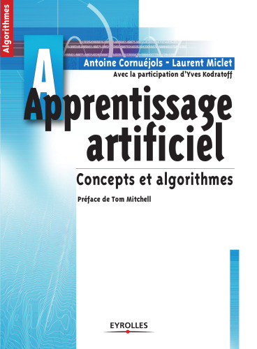 Apprentissage artificiel : Concepts et algorithmes
