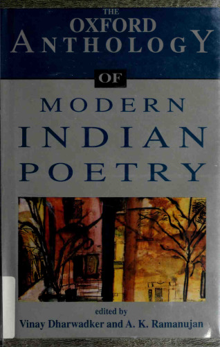 The Oxford Anthology of Modern Indian Poetry