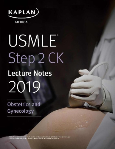 USMLE Step 2 CK Lecture Notes 2019: Obstetrics/Gynecology
