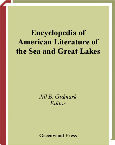 Encyclopedia of American Literature of the Sea and Great Lakes