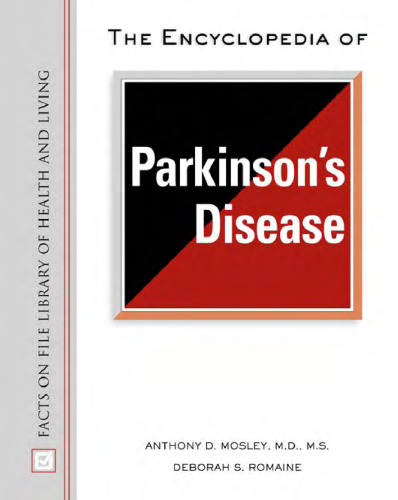 The Encyclopedia of Parkinson's Disease (Facts on File Library of Health and Living)