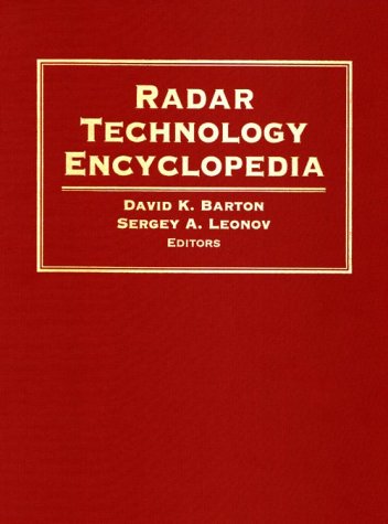 Radar Technology Encyclopedia (Artech House Radar Library)