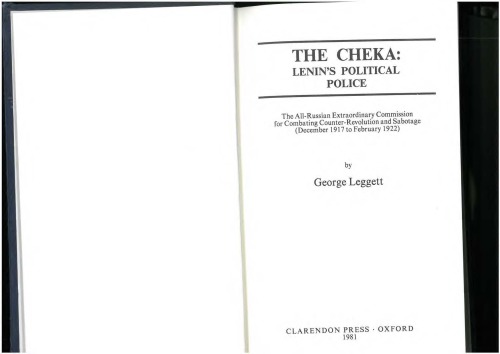 The Cheka: Lenin’s Political Police