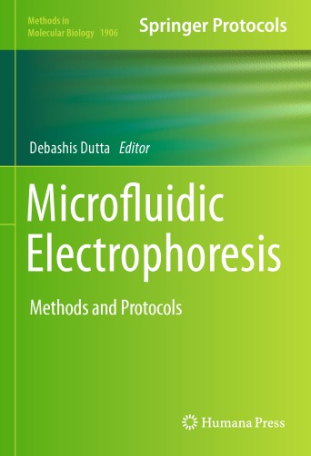 Microfluidic Electrophoresis: Methods and Protocols