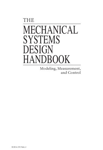 The Mechanical Systems Design Handbook: Modeling, Measurement, and Control (Electrical Engineering Handbook)