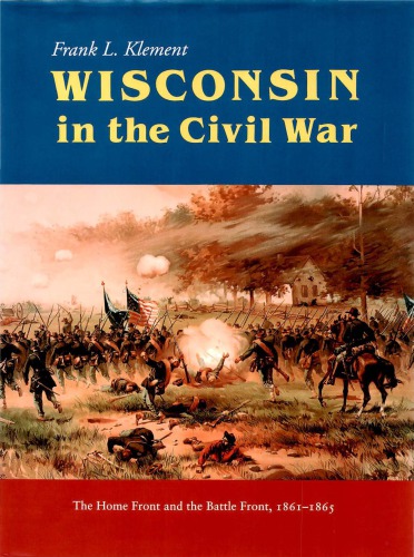 Wisconsin In The Civil War