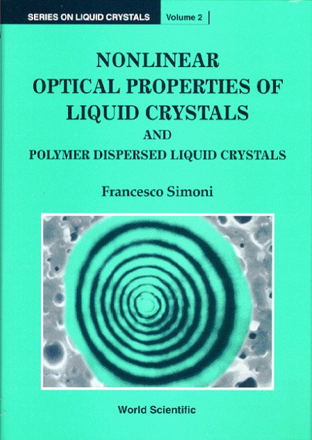 Nonlinear Optical Properties of Liquid Crystals and Polymer Dispersed Liquid Crystals