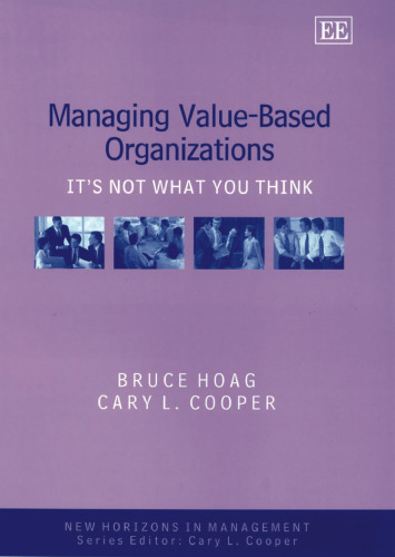 Managing Value-based Organizations: It's Not What You Think