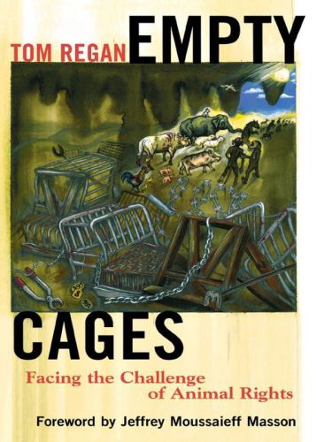 Empty Cages: Facing the Challenge of Animal Rights