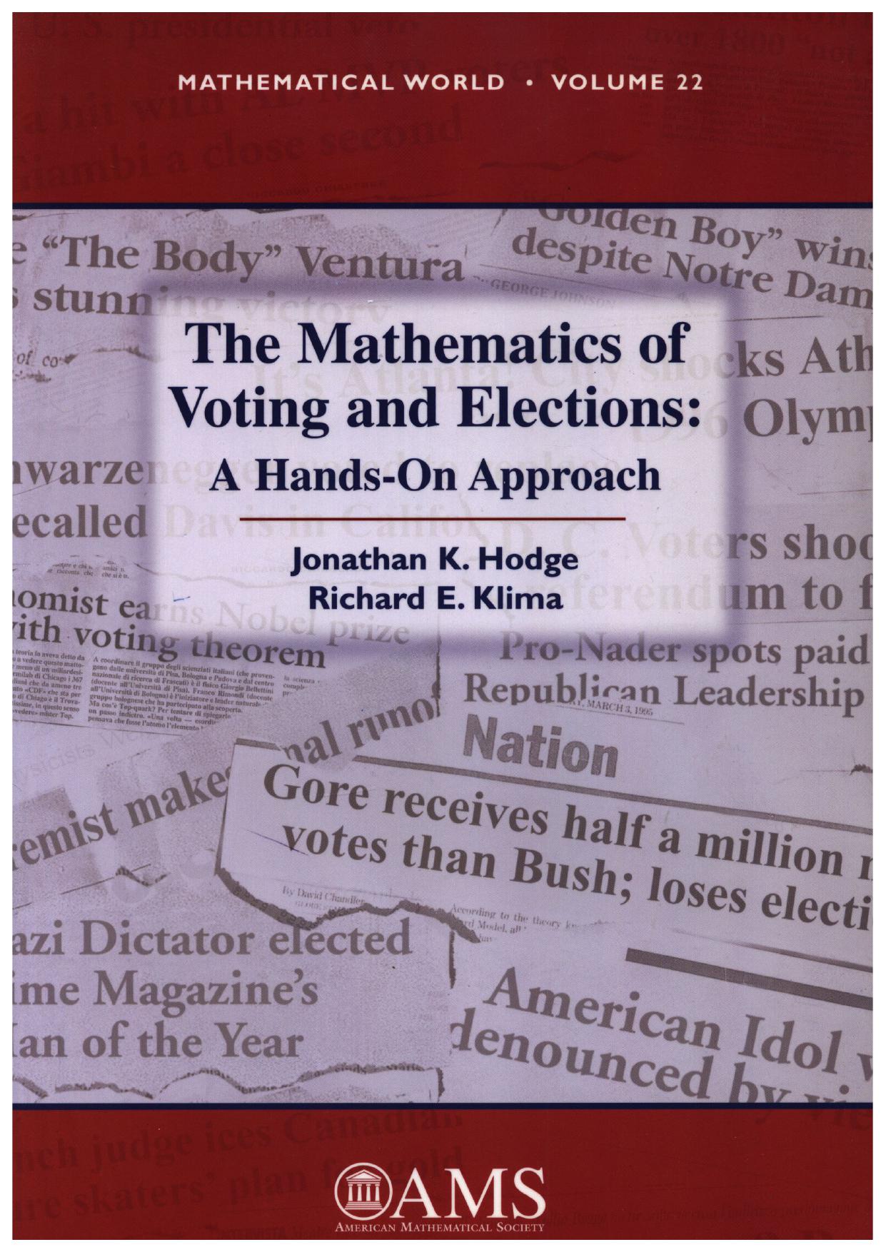 The Mathematics of Voting and Elections: A Hands-On Approach