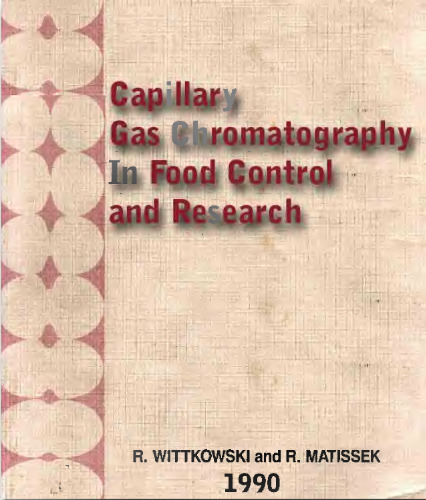 Capillary Gas Chromatography in Food Control And Research
