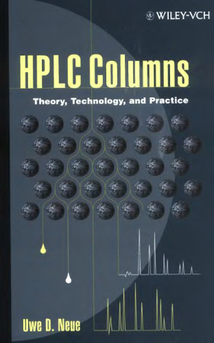 HPLC Columns: Theory, Technology, and Practice