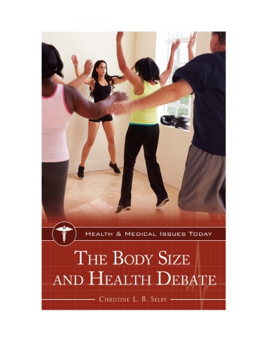 The Body Size and Health Debate