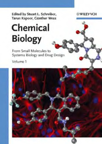 Chemical Biology: From Small Molecules to Systems Biology and Drug Design