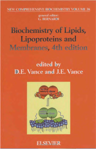 Biochemistry of Lipids, Lipoproteins and Membranes