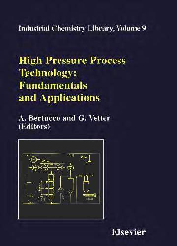 High pressure process technology: Fundamentals and applications