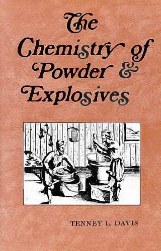 The Chemistry of Powder and Explosives 