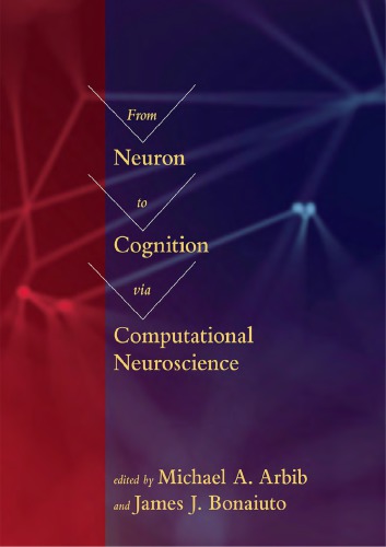 From Neuron to Cognition via